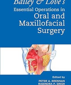 Bailey & Loves Essential Operations in Oral & Maxillofacial Surgery