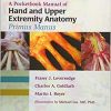 A Pocketbook Manual of Hand and Upper Extremity Anatomy Primus Manus