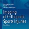 Imaging of Orthopedic Sports Injuries 2nd Edition