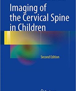 Imaging of the Cervical Spine in Children 2nd Edition