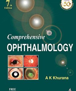 Comprehensive Ophthalmology 7th Edition By A K Khurana