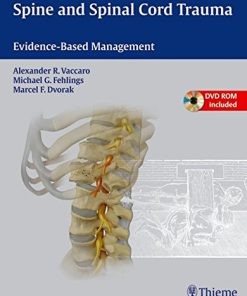 Spine and Spinal Cord Trauma Evidence Based Management