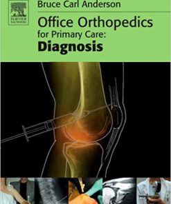 Office Orthopedics for Primary Care Diagnosis