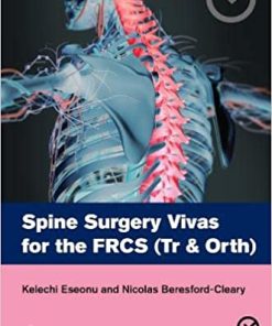 Spine Surgery Vivas for the FRCS Tr & Orth