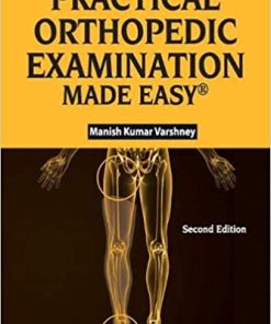 Practical Orthopedic Examination Made Easy 2nd Edition