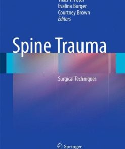 Spine Trauma Surgical Techniques