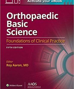 Orthopaedic Basic Science Foundations of Clinical Practice 5th Edition