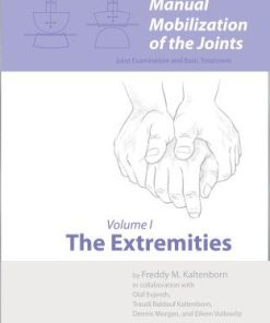 Manual Mobilization of the Joints Volume 1 The Extremities