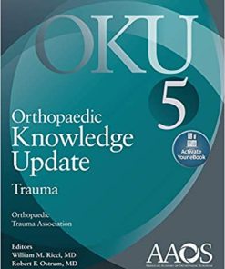 Orthopaedic Knowledge Update Trauma 5th Edition
