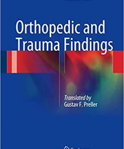 Orthopedic and Trauma Findings Examination Techniques Clinical Evaluation Clinical Presentation