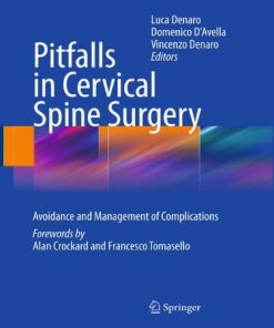 Pitfalls in Cervical Spine Surgery Avoidance and Management of Complications