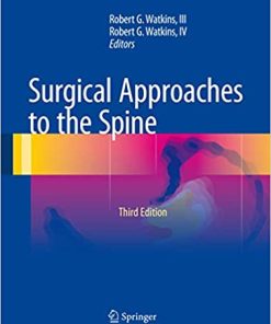 Surgical Approaches to the Spine 3rd Edition