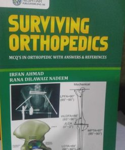 Surviving Orthopedics Mcqs in Orthopedic With Answers And Refrences