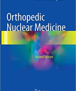Orthopedic Nuclear Medicine 2nd Edition