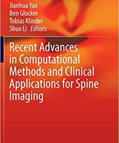 Recent Advances in Computational Methods and Clinical Applications for Spine Imaging