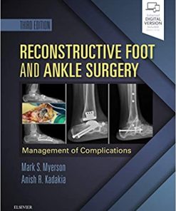Reconstructive Foot and Ankle Surgery Management of Complications 3rd Edition