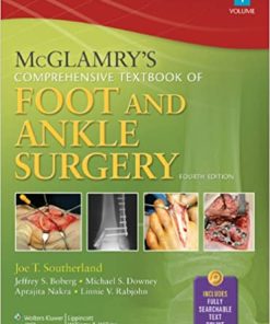 McGlamrys Comprehensive Textbook of Foot and Ankle Surgery 4th Edition