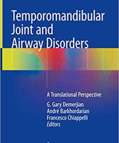 Temporomandibular Joint and Airway Disorders A Translational Perspective