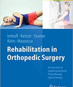 Rehabilitation in Orthopedic Surgery 2nd Edition