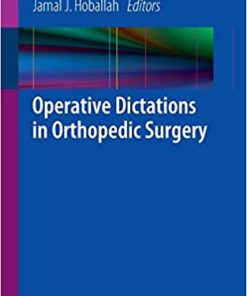 Operative Dictations in Orthopedic Surgery
