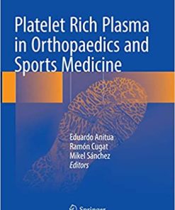 Platelet Rich Plasma in Orthopaedics and Sports Medicine
