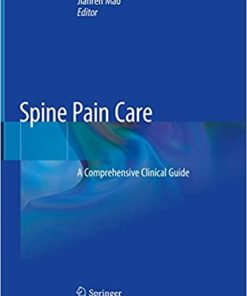 Spine Pain Care A Comprehensive Clinical Guide