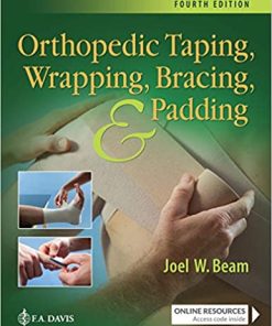 Orthopedic Taping Wrapping Bracing and Padding 4th Edition