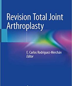 Revision Total Joint Arthroplasty
