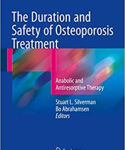The Duration and Safety of Osteoporosis Treatment Anabolic and Antiresorptive Therapy