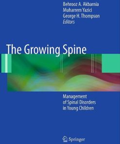 The Growing Spine Management of Spinal Disorders in Young Children