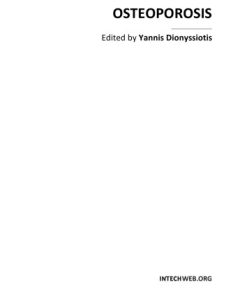 Osteoporosis By Yannis Dionyssiotis