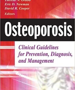 Osteoporosis Clinical Guideline for Prevention Diagnosis and Management