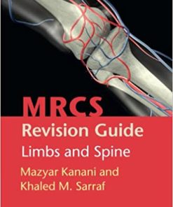 MRCS Revision Guide Limbs and Spine