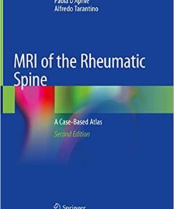 MRI of the Rheumatic Spine A Case Based Atlas 2nd Edition