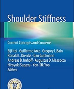 Shoulder Stiffness Current Concepts and Concerns