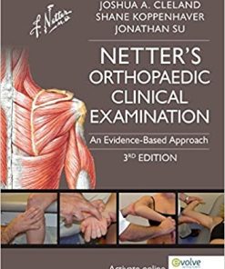 Netters Orthopaedic Clinical Examination An Evidence Based Approach 3rd Edition