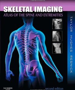 Skeletal Imaging Atlas of the Spine and Extremities 2nd Edition