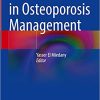 New Horizons in Osteoporosis Management