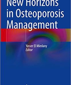 New Horizons in Osteoporosis Management
