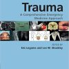 Trauma A Comprehensive Emergency Medicine Approach