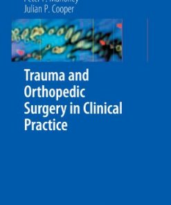 Trauma and Orthopedic Surgery in Clinical Practice