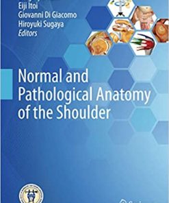 Normal and Pathological Anatomy of the Shoulder