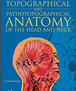 Atlas of Topographical and Pathotopographical Anatomy of the Head and Neck