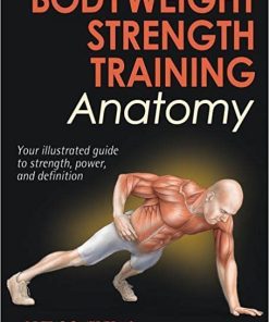 Bodyweight Strength Training Anatomy