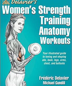 Delavier’s Women’s Strength Training Anatomy Workouts