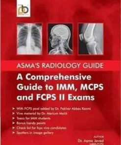 ASMAS RADIOLOGY GUIDE A Comprehensive Guide to IMM MCPS AND FCPS II Exams
