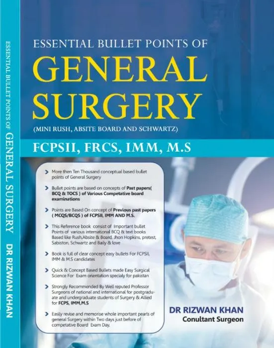 Essential Bullet Point Of General Surgery By Dr Rizwan Khan