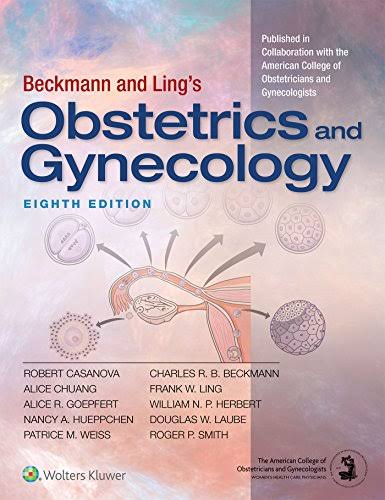Beckmann and Lings Obstetrics and Gynecology 8th Edition