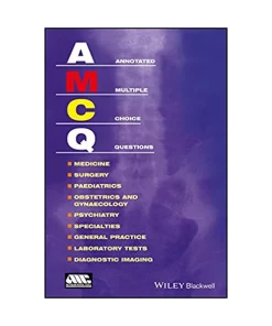 Annotated Multiple Choice Questions: Australian Medical Council