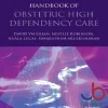 Handbook of Obstetric High Dependency Care 1st Edition
